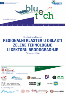 Regionalni klaster u oblasti zelene tehnologije Regionalni klaster u oblasti zelene tehnologije u sektoru brodogradnje 1